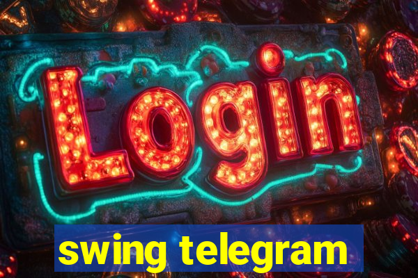 swing telegram